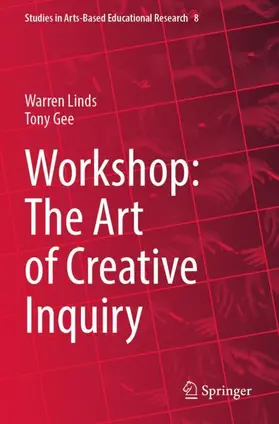Gee / Linds |  Workshop: The Art of Creative Inquiry | Buch |  Sack Fachmedien