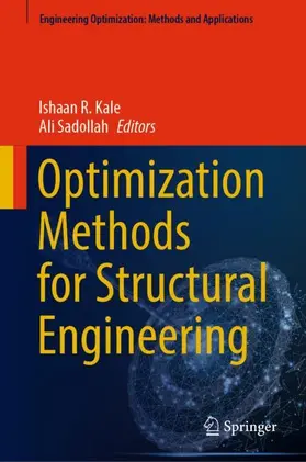 Sadollah / Kale |  Optimization Methods for Structural Engineering | Buch |  Sack Fachmedien