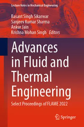 Sikarwar / Sharma / Jain |  Advances in Fluid and Thermal Engineering | eBook | Sack Fachmedien
