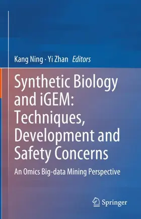 Ning / Zhan |  Synthetic Biology and iGEM: Techniques, Development and Safety Concerns | Buch |  Sack Fachmedien