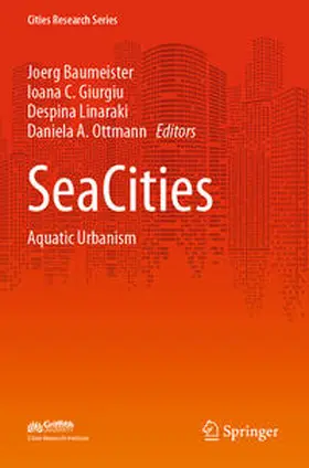 Baumeister / Ottmann / Giurgiu | SeaCities | Buch | 978-981-99-2483-7 | sack.de