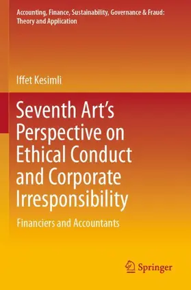 Kesimli |  Seventh Art's Perspective on Ethical Conduct and Corporate Irresponsibility | Buch |  Sack Fachmedien