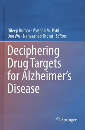Kumar / Patil / Wu |  Deciphering Drug Targets for Alzheimer's Disease | Buch |  Sack Fachmedien