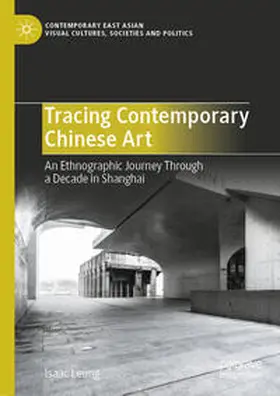 Leung |  Tracing Contemporary Chinese Art | eBook | Sack Fachmedien