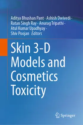 Pant / Dwivedi / Ray |  Skin 3-D Models and Cosmetics Toxicity | eBook | Sack Fachmedien
