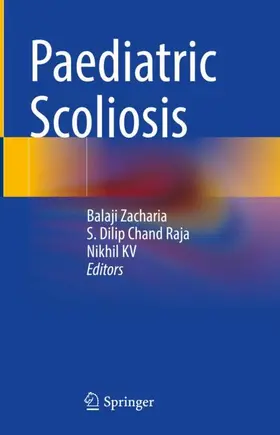 Zacharia / KV / Raja |  Paediatric Scoliosis | Buch |  Sack Fachmedien