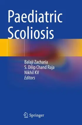 Zacharia / KV / Raja |  Paediatric Scoliosis | Buch |  Sack Fachmedien