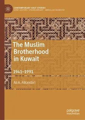 Alkandari |  The Muslim Brotherhood in Kuwait | Buch |  Sack Fachmedien