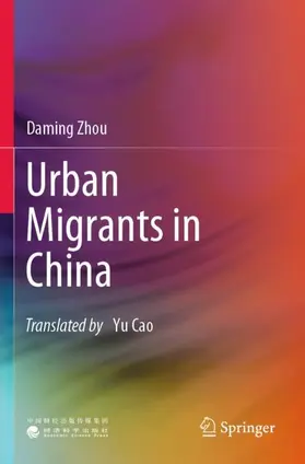 Zhou |  Urban Migrants in China | Buch |  Sack Fachmedien