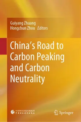 Zhuang / Zhou |  China's Road to Carbon Peaking and Carbon Neutrality | Buch |  Sack Fachmedien