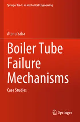 Saha |  Boiler Tube Failure Mechanisms | Buch |  Sack Fachmedien