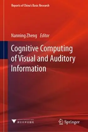 Zheng |  Cognitive Computing of Visual and Auditory Information | eBook | Sack Fachmedien