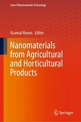 Husen |  Nanomaterials from Agricultural and Horticultural Products | eBook | Sack Fachmedien