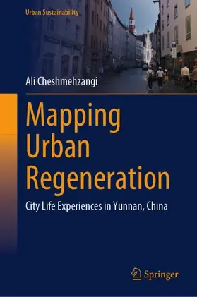 Cheshmehzangi |  Mapping Urban Regeneration | Buch |  Sack Fachmedien