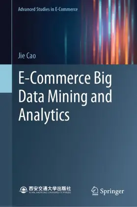 Cao |  E-Commerce Big Data Mining and Analytics | Buch |  Sack Fachmedien