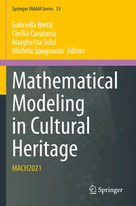 Bretti / Spagnuolo / Cavaterra |  Mathematical Modeling in Cultural Heritage | Buch |  Sack Fachmedien