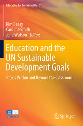 Beasy / Watson / Smith |  Education and the UN Sustainable Development Goals | Buch |  Sack Fachmedien