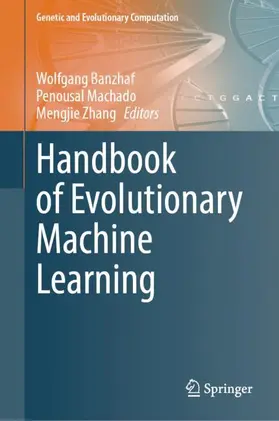 Banzhaf / Zhang / Machado |  Handbook of Evolutionary Machine Learning | Buch |  Sack Fachmedien