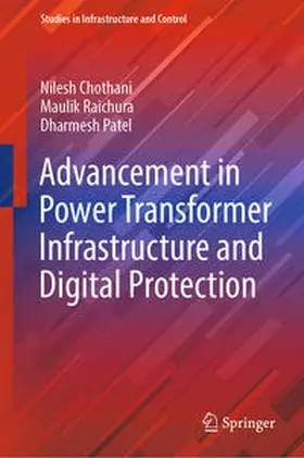 Chothani / Raichura / Patel |  Advancement in Power Transformer Infrastructure and Digital Protection | eBook | Sack Fachmedien