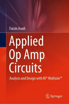 Asadi | Applied Op Amp Circuits | Buch | 978-981-99-3880-3 | www2.sack.de