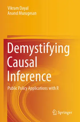 Dayal / Murugesan |  Demystifying Causal Inference | Buch |  Sack Fachmedien