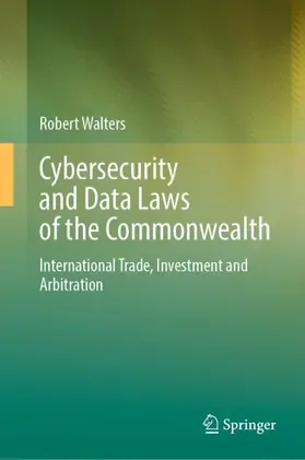Walters |  Cybersecurity and Data Laws of the Commonwealth | Buch |  Sack Fachmedien