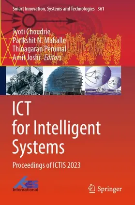 Choudrie / Joshi / Mahalle |  ICT for Intelligent Systems | Buch |  Sack Fachmedien