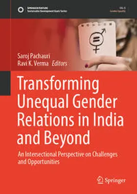 Pachauri / Verma |  Transforming Unequal Gender Relations in India and Beyond | eBook | Sack Fachmedien