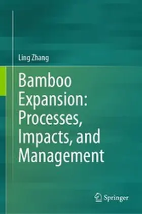 Zhang |  Bamboo Expansion: Processes, Impacts, and Management | eBook | Sack Fachmedien
