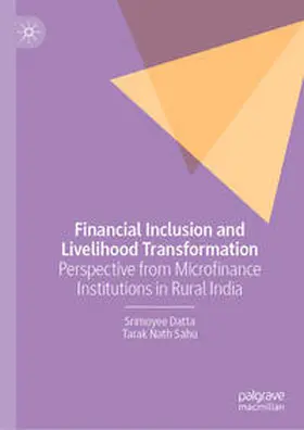 Datta / Sahu |  Financial Inclusion and Livelihood Transformation | eBook | Sack Fachmedien