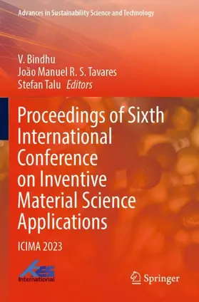 Bindhu / Talu / Tavares |  Proceedings of Sixth International Conference on Inventive Material Science Applications | Buch |  Sack Fachmedien