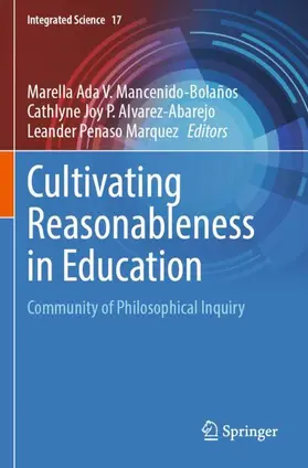 Mancenido-Bolaños / Marquez / Alvarez-Abarejo |  Cultivating Reasonableness in Education | Buch |  Sack Fachmedien