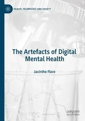 Flore |  The Artefacts of Digital Mental Health | eBook | Sack Fachmedien
