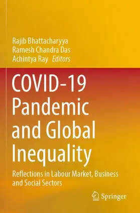 Bhattacharyya / Das / Ray |  COVID-19 Pandemic and Global Inequality | Buch |  Sack Fachmedien