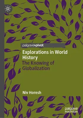 Horesh | Explorations in World History | Buch | 978-981-99-4426-2 | sack.de