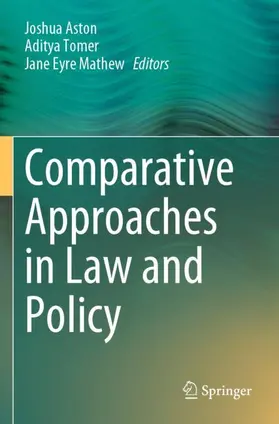 Aston / Tomer / Mathew |  Comparative Approaches in Law and Policy | Buch |  Sack Fachmedien