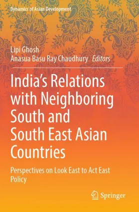 Ghosh / Basu Ray Chaudhury |  India's Relations with Neighboring South and South East Asian Countries | Buch |  Sack Fachmedien