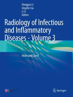 Li / Liu |  Radiology of Infectious and Inflammatory Diseases - Volume 3 | Buch |  Sack Fachmedien