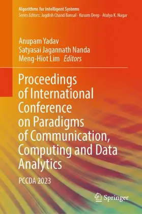 Yadav / Lim / Nanda |  Proceedings of International Conference on Paradigms of Communication, Computing and Data Analytics | Buch |  Sack Fachmedien