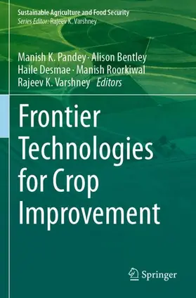 Pandey / Bentley / Varshney |  Frontier Technologies for Crop Improvement | Buch |  Sack Fachmedien