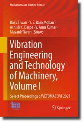 Tiwari / Ram Mohan / Darpe |  Vibration Engineering and Technology of Machinery, Volume I | eBook | Sack Fachmedien