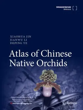 Jin / Ye / Li |  Atlas of Chinese Native Orchids | Buch |  Sack Fachmedien