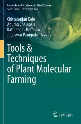 Kole / Chaurasia / Hefferon |  Tools & Techniques of Plant Molecular Farming | Buch |  Sack Fachmedien