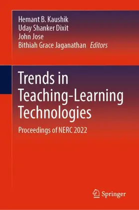 Kaushik / Jaganathan / Dixit |  Trends in Teaching-Learning Technologies | Buch |  Sack Fachmedien