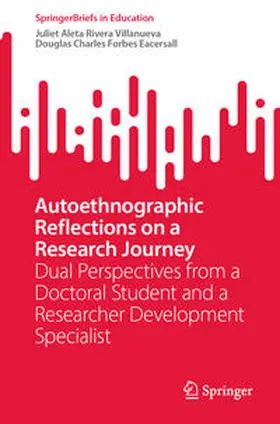Villanueva / Eacersall |  Autoethnographic Reflections on a Research Journey | eBook | Sack Fachmedien