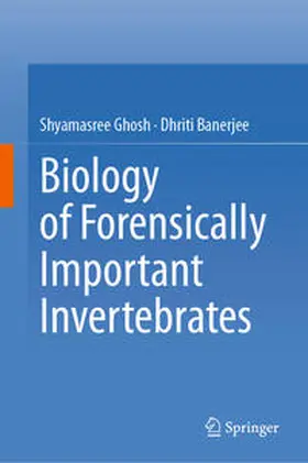 Ghosh / Banerjee | Biology of Forensically Important Invertebrates | E-Book | sack.de