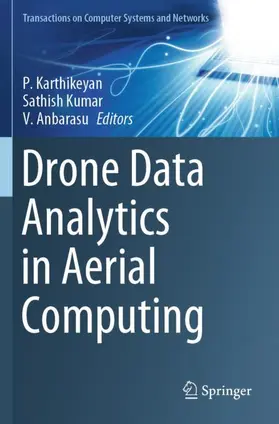 Karthikeyan / Anbarasu / Kumar |  Drone Data Analytics in Aerial Computing | Buch |  Sack Fachmedien