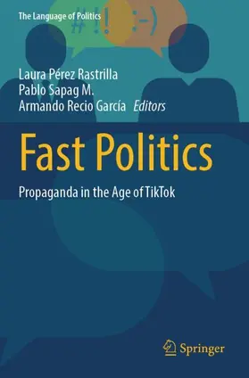 Pérez Rastrilla / Recio García / Sapag M. |  Fast Politics | Buch |  Sack Fachmedien