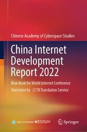 Publishing House of Electronics Industry | China Internet Development Report 2022 | E-Book | www2.sack.de