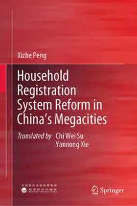 Peng |  Household Registration System Reform in China's Megacities | eBook | Sack Fachmedien